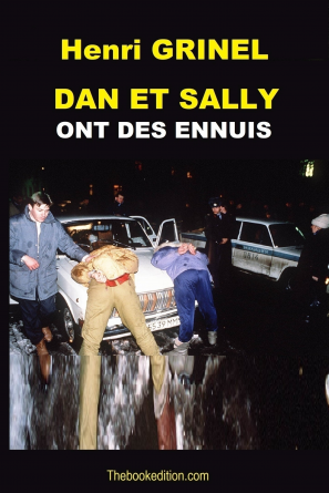 Dan et Sally ont des ennuis