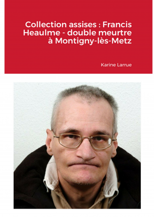 Francis Heaulme : double meurtre