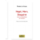 Hegel Marx Douguine et l'histoire