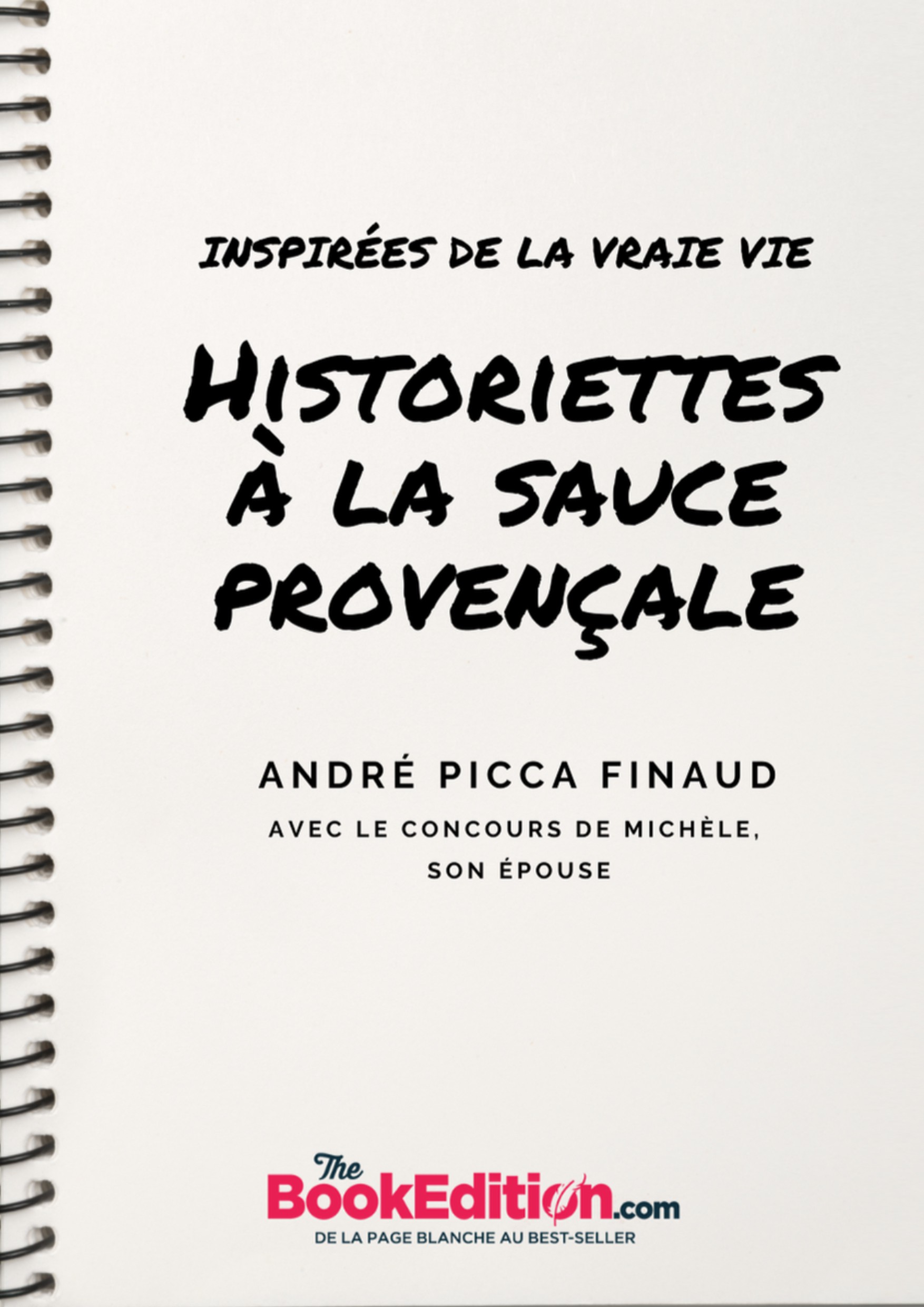 Historiettes à la sauce provençale
