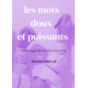 Les mots doux et puissants