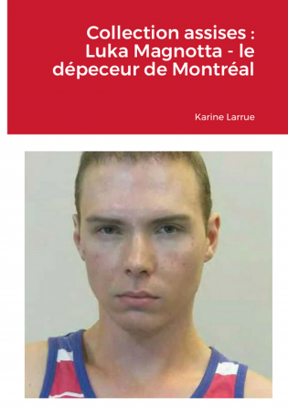Luka Magnotta le dépeceur de Montréal