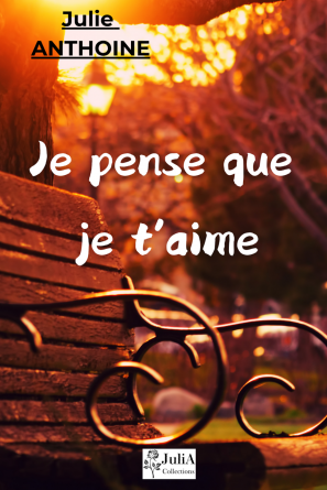 Je pense que je t'aime