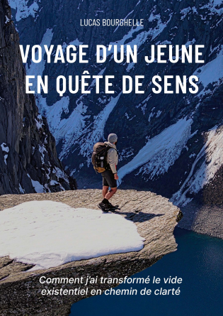 VOYAGE D'UN JEUNE EN QUÊTE DE SENS