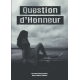 Question d'Honneur