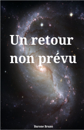 Un retour non prévu