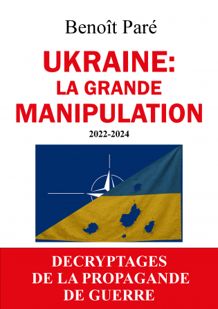 Ukraine: la grande manipulation