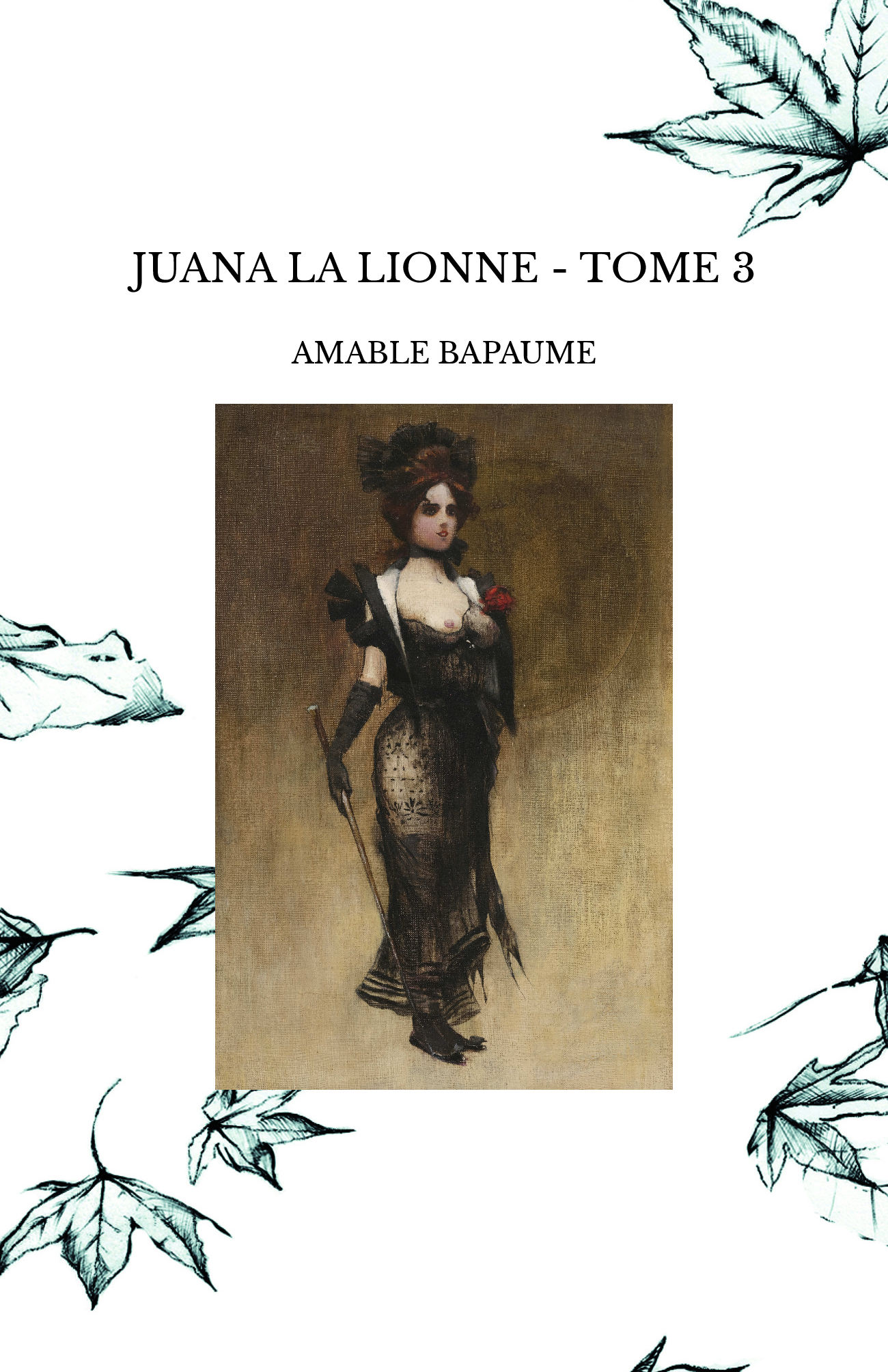 JUANA LA LIONNE - TOME 3