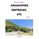 APHORISMES SENTENCES ETC.