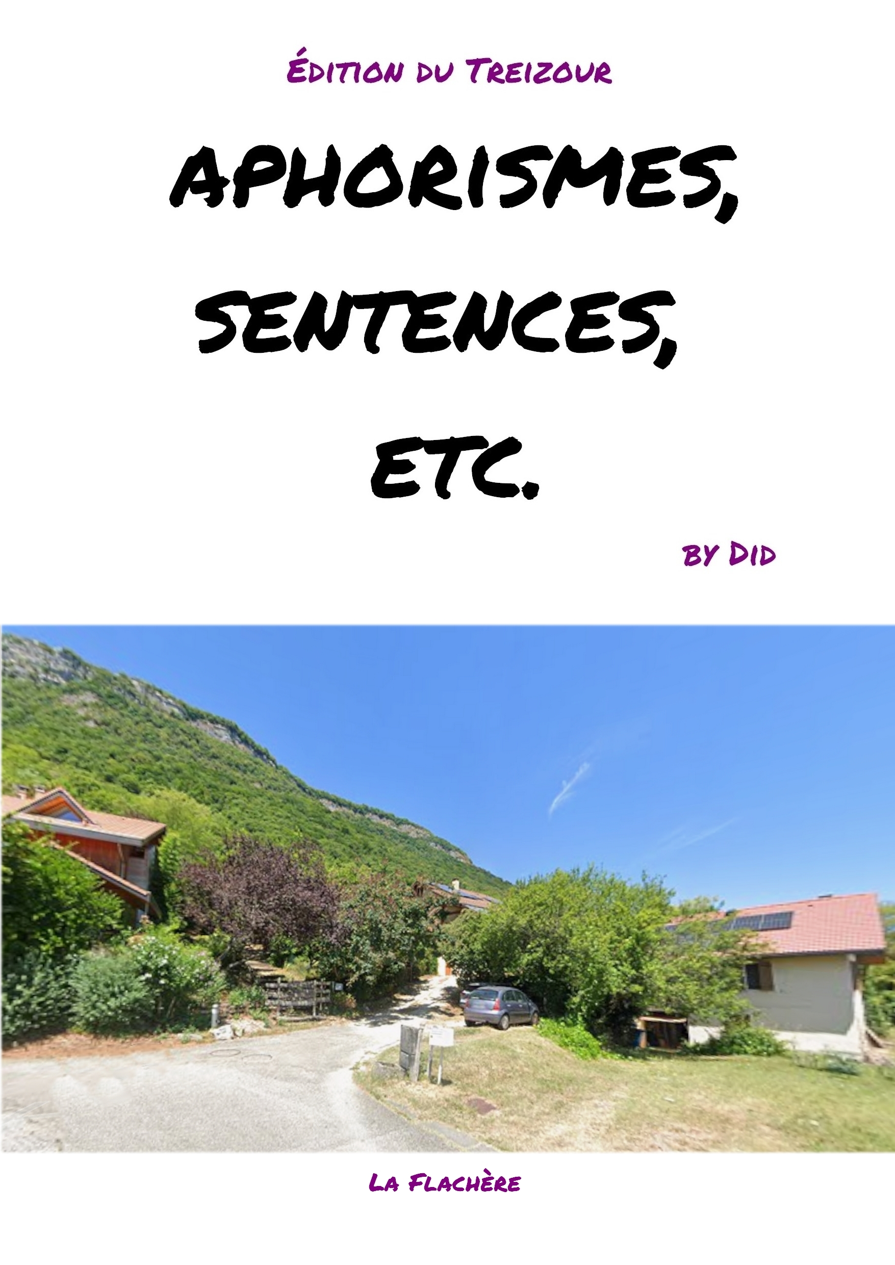 APHORISMES SENTENCES ETC.