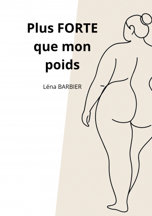 Plus FORTE que mon poids 