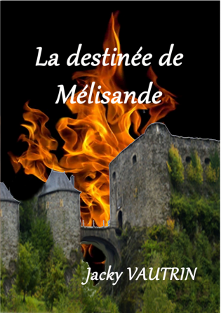 La destinée de Mélisande