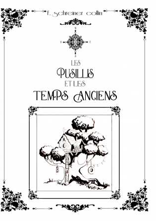 Les Pusillis et les temps anciens