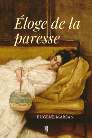 Éloge de la paresse
