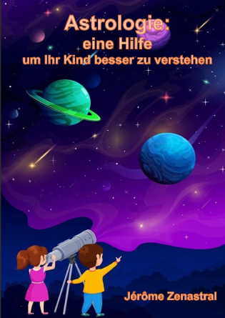 Astrologie zum Verständnis des Kindes