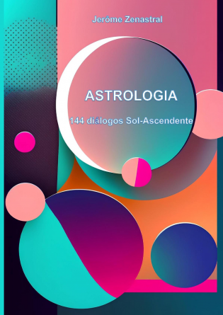 Astrología 144 diálogos Sol-Ascendente