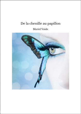 De la chenille au papillon