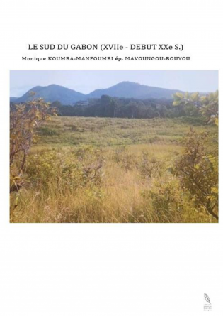 LE SUD DU GABON (XVIIe - DEBUT XXe S.)