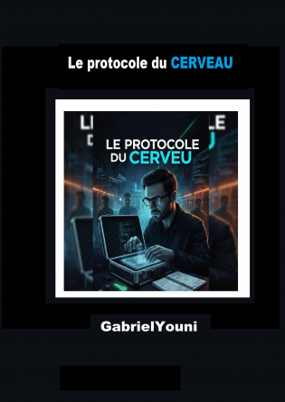 Le protocole du cerveau