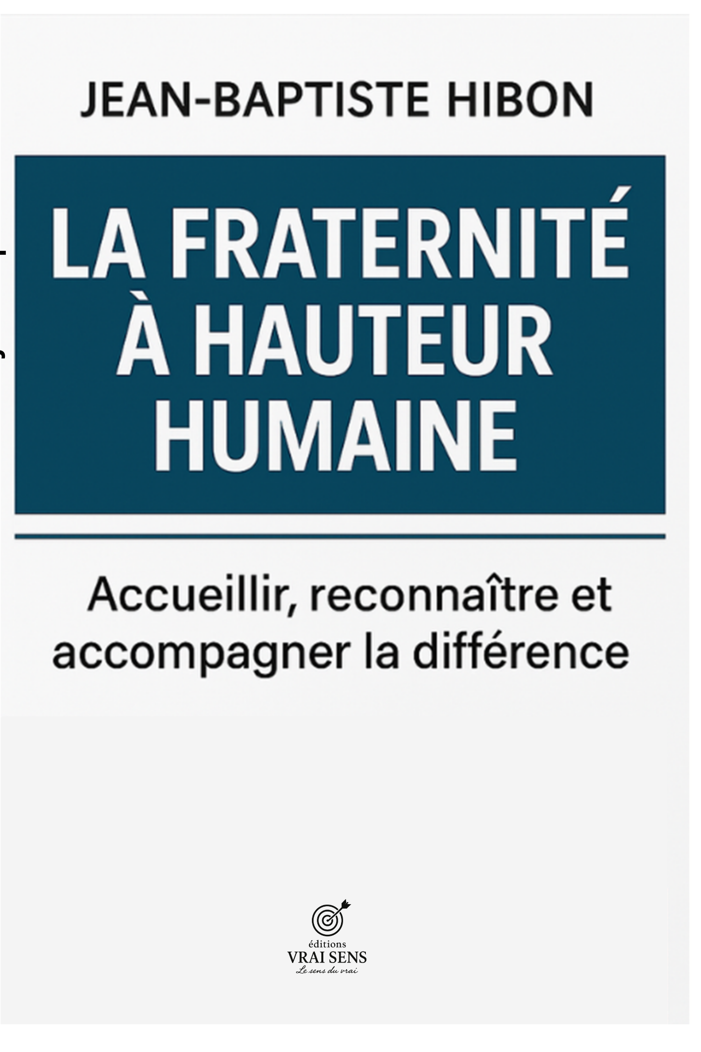La fraternité à hauteur humaine 