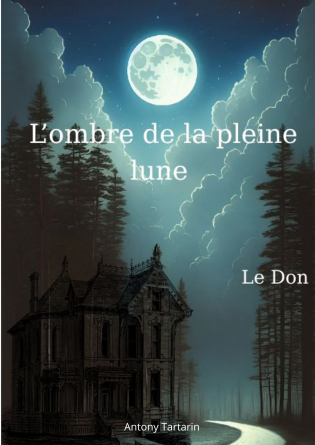 L'ombre de la pleine lune - Tome 1 