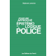 Approche épistémologique de la police