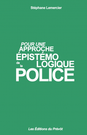 Approche épistémologique de la police