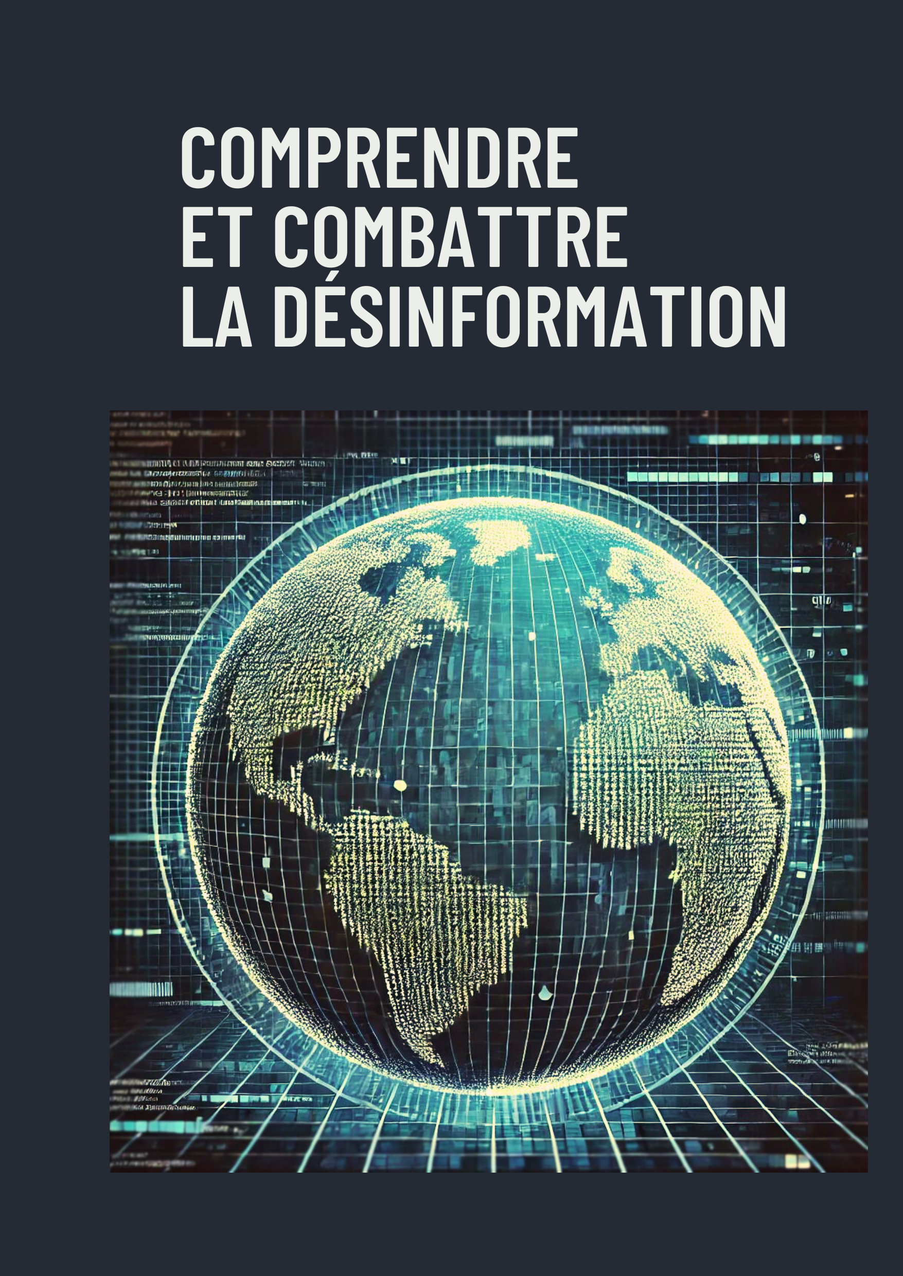 Comprendre et combattre la désinformat