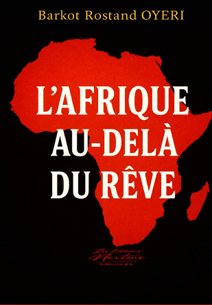 L'AFRIQUE AU-DELA DU REVE