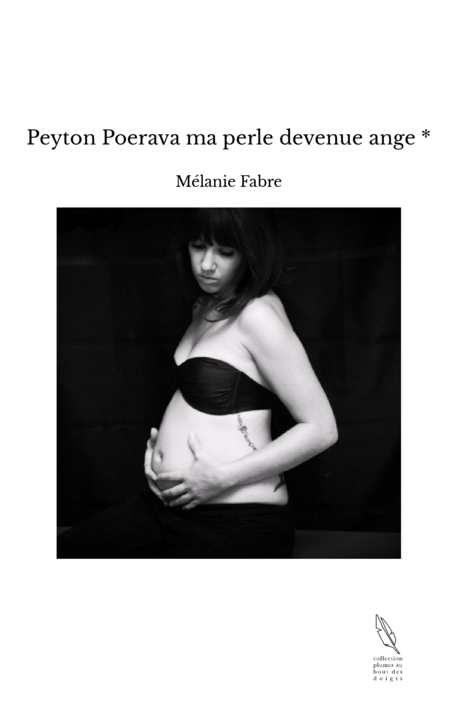 Peyton Poerava ma perle devenue ange *