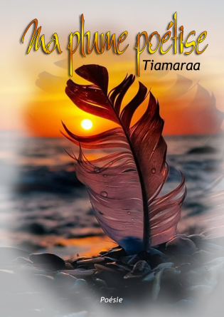 MA PLUME POÉTISE