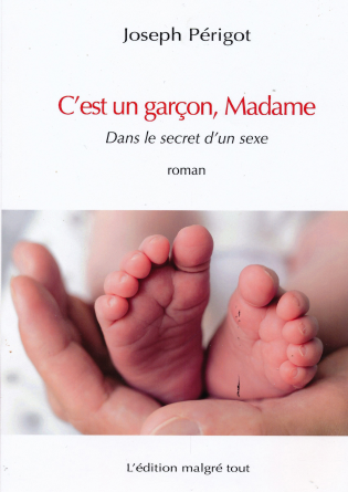 C'est un garçon, Madame