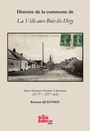 Histoire de La Ville-aux-Bois-lès-Dizy