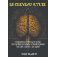 LE CERVEAU RITUEL