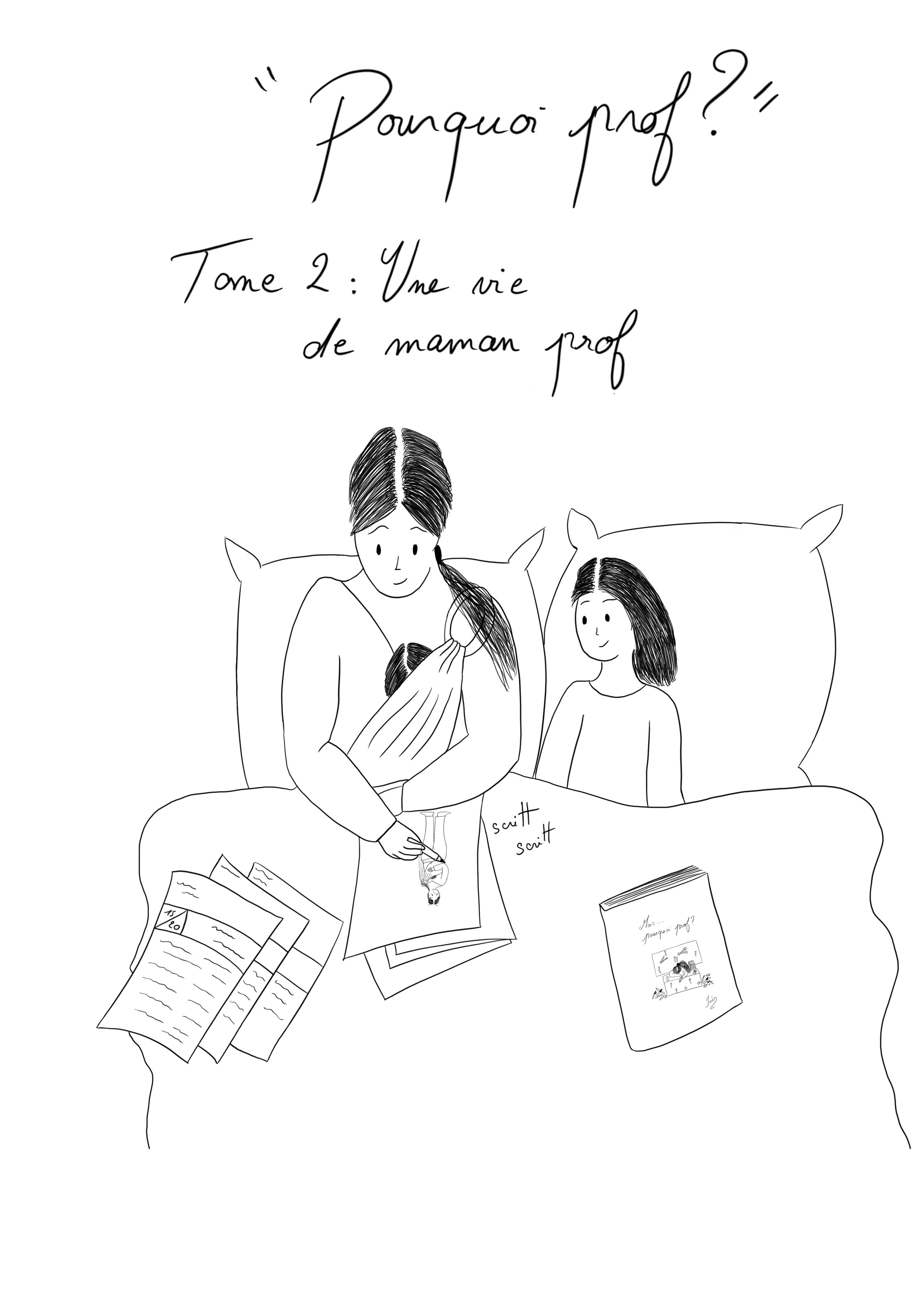 "Pourquoi prof?" Tome 2 