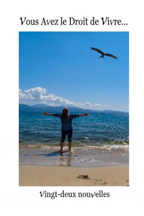 Vous Avez le Droit de Vivre...