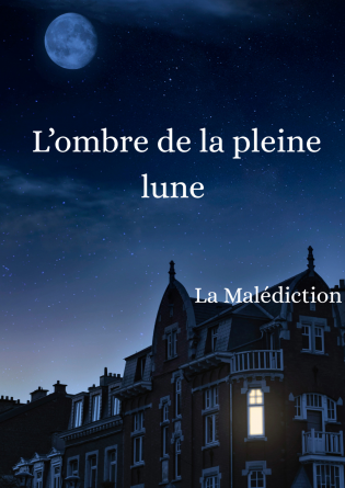 L'ombre de la pleine lune - Tome 2
