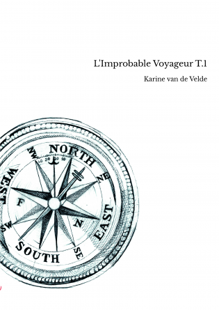 L'Improbable Voyageur T.1