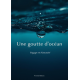 Une goutte d'océan -Voyage en Humanité