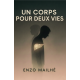 Un corps pour deux vies