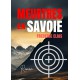 MEURTRES EN SAVOIE