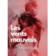 LES VENTS MAUVAIS