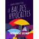 LE BAL DES HYPOCRITES