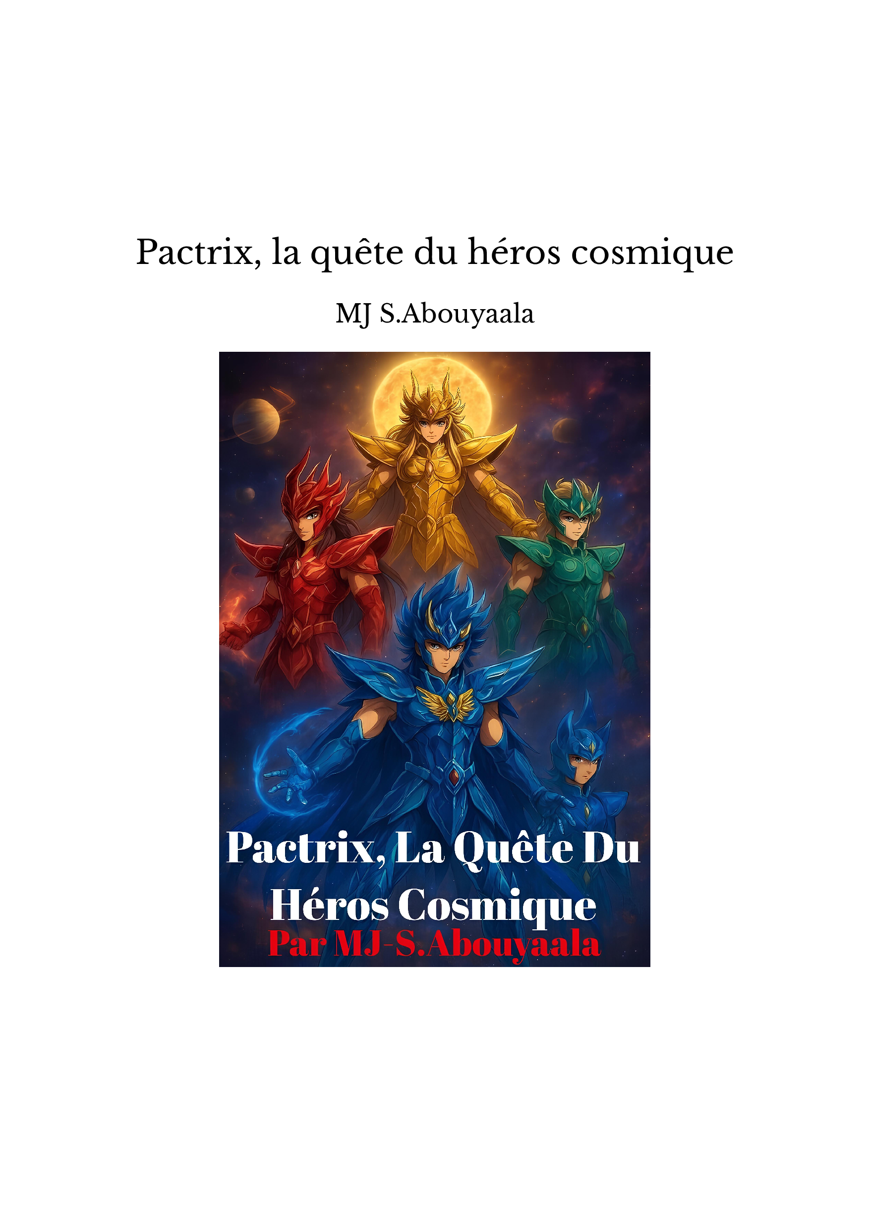 Pactrix, la quête du héros cosmique