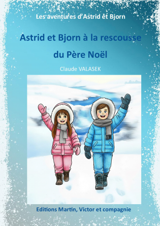 Astrid et Bjorn, à la rescousse