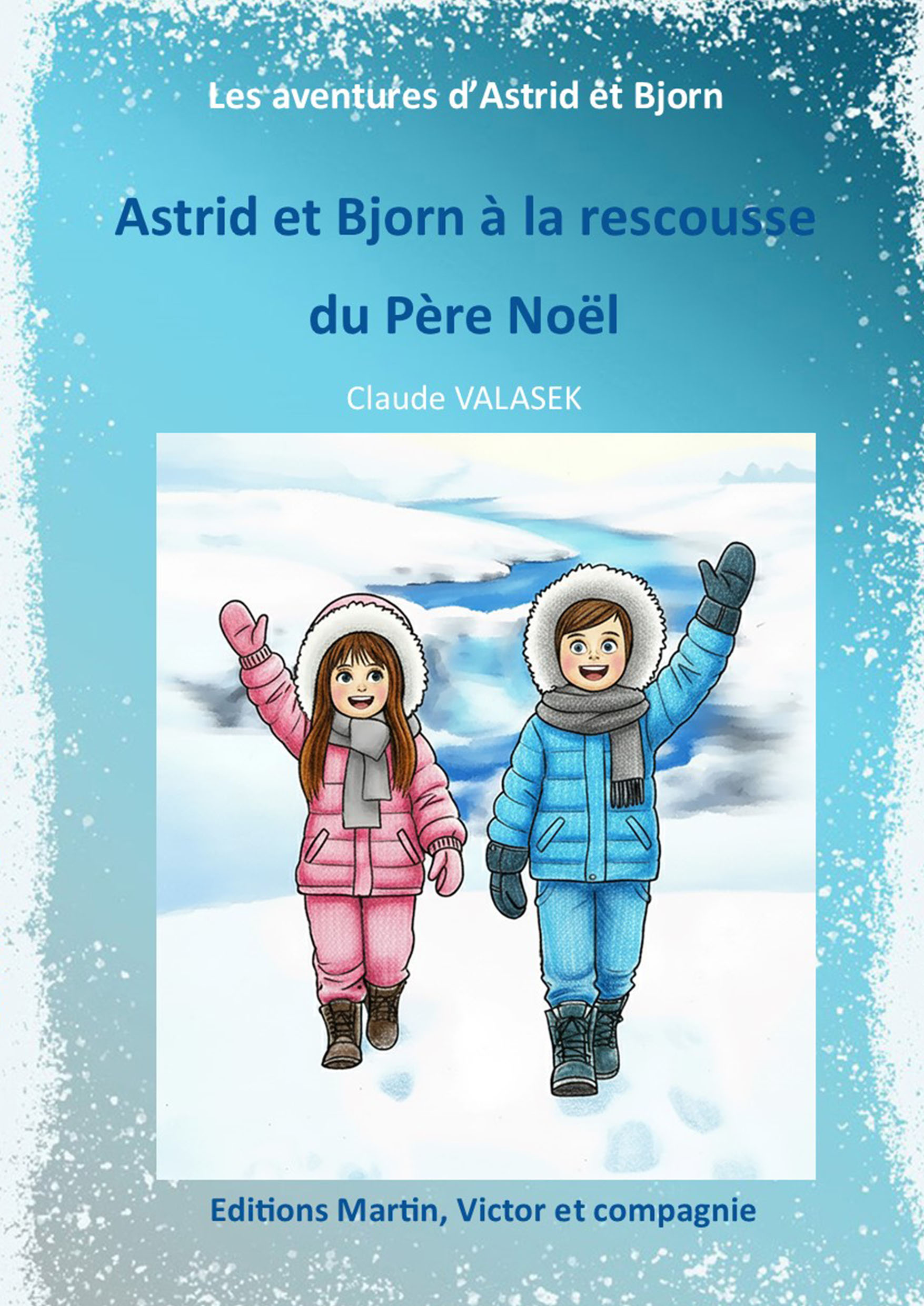 Astrid et Bjorn, à la rescousse