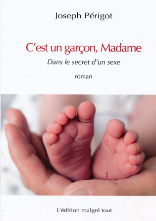 C'est un garçon, Madame