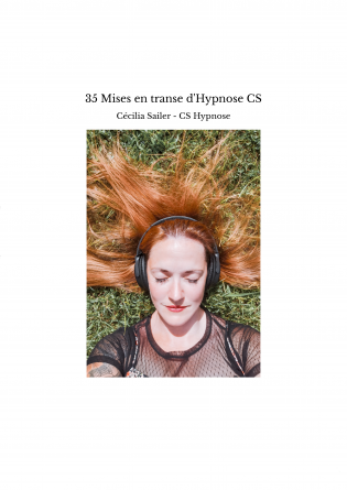 35 Mises en transe d'Hypnose CS