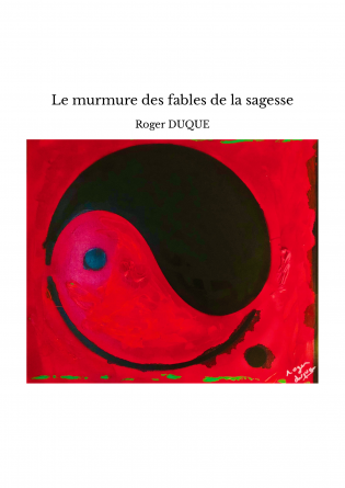 Le murmure des fables de la sagesse