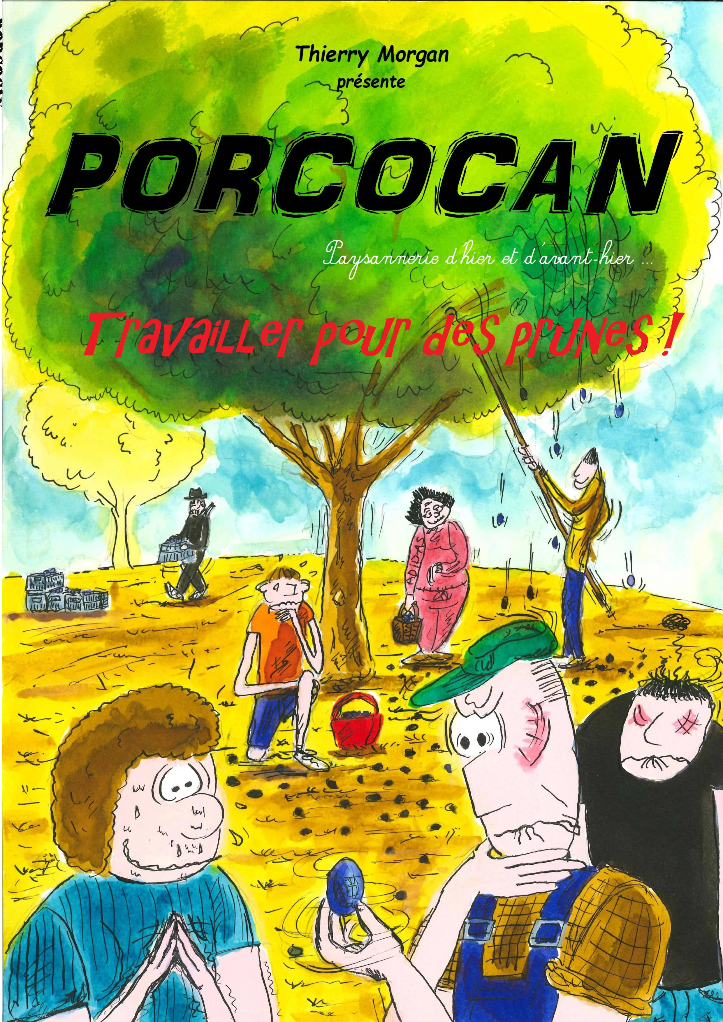 Travailler pour des prunes!